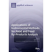 Applications of Instrumental Methods for Food and Food By-Products Analysis