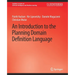An Introduction to the Planning Domain Definition Language