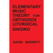 Elementary Music Theory for Orthodox Liturgical Singing