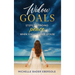 Widow Goals: Steps to Finding Peace When You Lose Your Spouse