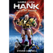Hard Luck Hank: Suck My Cosmos