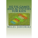 102 ESL Games and Activities for Kids: ESL Activities for Children
