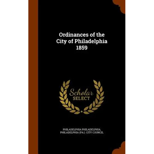 Ordinances of the City of Philadelphia 1859