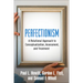 Perfectionism: A Relational Approach to Conceptualization, Assessment, and Treatment