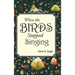 When the Birds Stopped Singing
