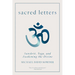 Sacred Letters: Sanskrit, Yoga, and Awakening the Divine