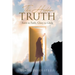 The Hidden Truth: Faith to Faith, Glory to Glory