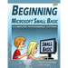 Beginning Microsoft Small Basic - A Computer Programming Tutorial - Color Illustrated 1.0 Edition