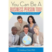 You Can Be A Business Person Too!: A Kid's Guide to the World of Business