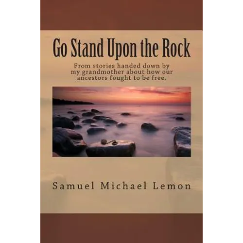 Go Stand Upon the Rock