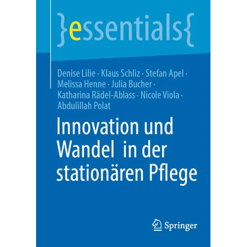 Innovation Und Wandel in Der Stationären Pflege