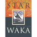 Star Waka: Poems by Robert Sullivan
