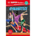DK Super Readers Level 3 Gymnastics