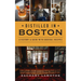 Distilled in Boston: A History & Guide with Cocktail Recipes
