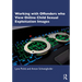 Working with Offenders who View Online Child Sexual Exploitation Images