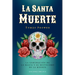 Santa Muerte, La