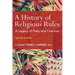 A History of Religious Rules: A Legacy of Piety and Coercion