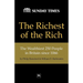 The Richest of the Rich: The Wealthiest 250 People in Britain Since 1066