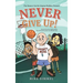 Never Give Up!