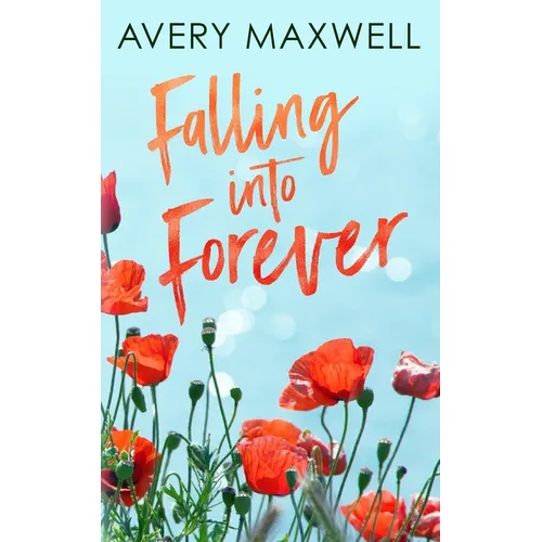 Falling Into Forever