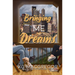 Bringing Me Dreams