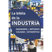 La biblia de la INDUSTRIA - Ingeniería Métodos Calidad Estadística: Lean Manufacturing, Six Sigma, Kaizen, 5S, Pareto, Total Quality Management, ISO,