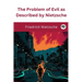 The Problem of Evil as Described by Nietzsche