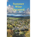 Summer Wine Decanted: The Ultimate Guide to Last of the Summer Wine