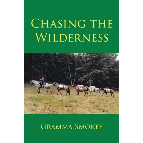 Chasing the Wilderness