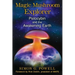 Magic Mushroom Explorer: Psilocybin and the Awakening Earth