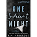 One Indecent Night: A West Sisters Novel #1