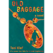 Old Baggage: It's Never Too Late for a New Beginning