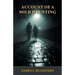 Account of a Mild Haunting