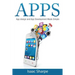 Apps: App Design and App Development Made Simple