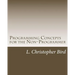 Programming Concepts for the Non-Programmer