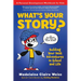 What's Your Story? Building Your Best Adventures in School and Life