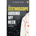 The Stethoscope around my neck