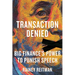 Transaction Denied: Big Finance's Power to Punish Speech