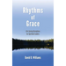 Rhythms of Grace: Life-Saving Disciplines for Spiritual Leaders