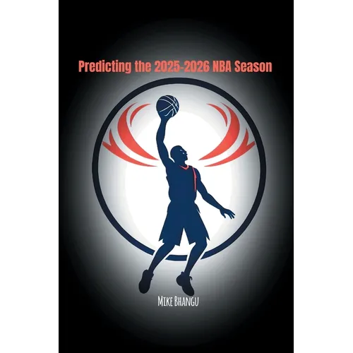 Predicting the 2025-2026 NBA Season - Paperback