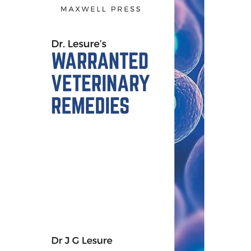 Dr. Lesure's Warranted Veterinary Remedies