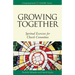 Growing Together Revised Edition: Spiritual Exercises for Church Committees (Revised)