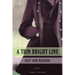 A Thin Bright Line