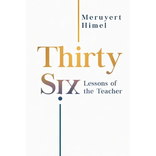 Thirty-Six Lessons of the Teacher