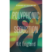 Polyphonic Seduction