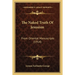 The Naked Truth Of Jesusism: From Oriental Manuscripts (1914)