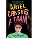Ariel Crashes a Train
