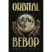 Orbital Bebop