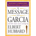 A Message to Garcia: And Other Classic Success Writings
