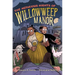 The Nefarious Nights of Willowweep Manor